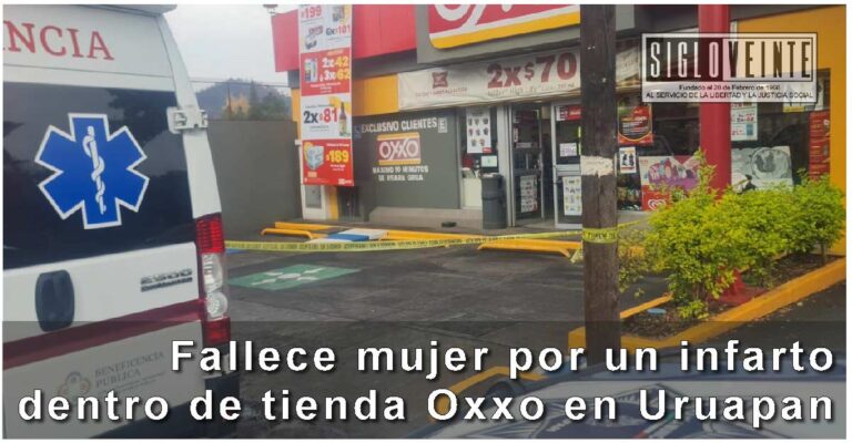 Fallece mujer por un infarto dentro de tienda Oxxo en Uruapan