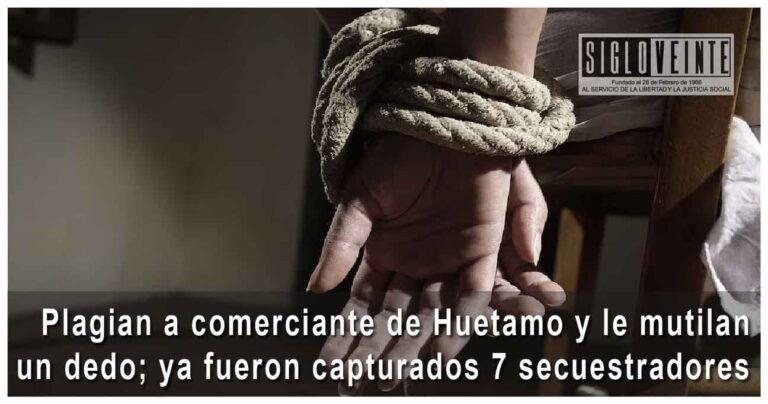 Plagian a comerciante de Huetamo y le mutilan un dedo; ya fueron capturados 7 secuestradores