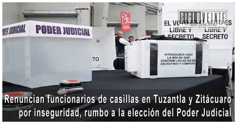 Renuncian funcionarios de casillas en Tuzantla y Zitácuaro por inseguridad, rumbo a la elección del Poder Judicial