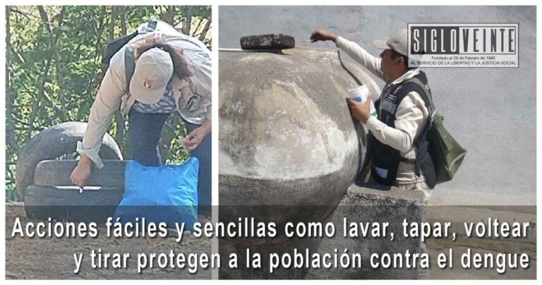 Acciones fáciles y sencillas como lavar, tapar, voltear y tirar protegen a la población contra el dengue