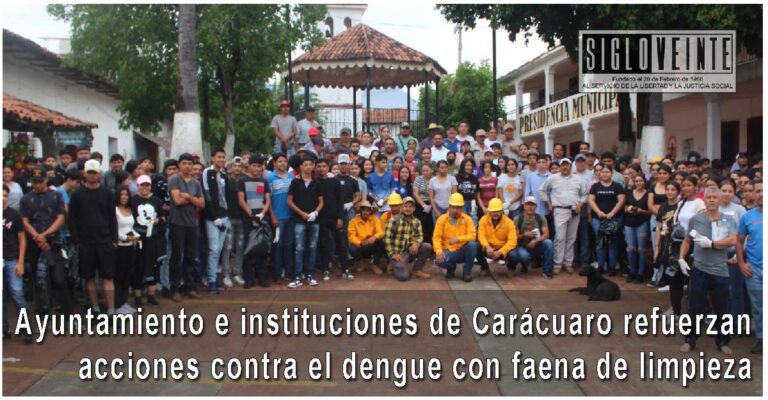 Ayuntamiento e instituciones de Carácuaro refuerzan acciones contra el dengue con faena de limpieza