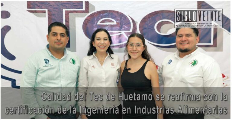 Calidad del Tec de Huetamo se reafirma con la certificación de la Ingeniería en Industrias Alimentarias