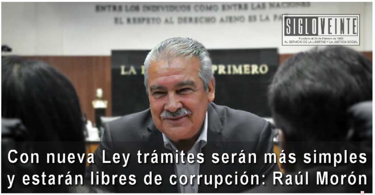 Con nueva Ley trámites serán más simples y estarán libres de corrupción: Raúl Morón