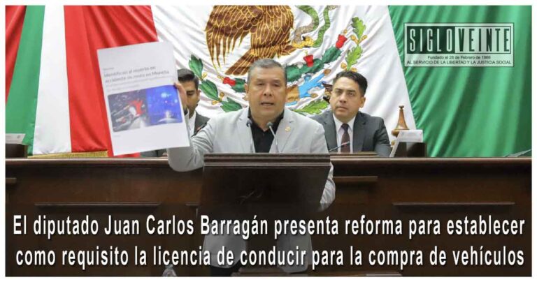 El diputado Juan Carlos Barragán presenta reforma para establecer como requisito la licencia de conducir para la compra de vehículos