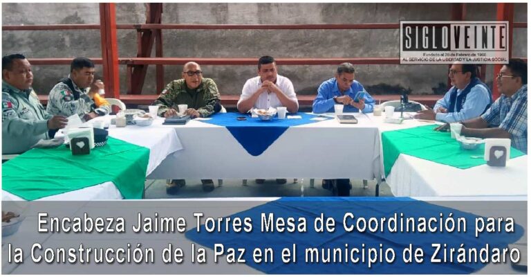 Encabeza Jaime Torres Mesa de Coordinación para la Construcción de la Paz en el municipio de Zirándaro