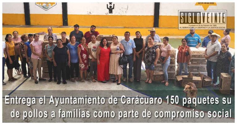 Entrega el Ayuntamiento de Carácuaro 150 paquetes de pollos a familias como parte de su compromiso social