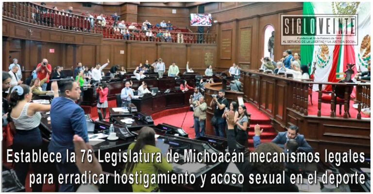 Establece la 76 Legislatura de Michoacán mecanismos legales para erradicar hostigamiento y acoso sexual en el deporte