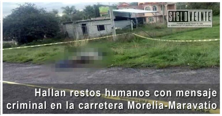Hallan restos humanos con mensaje criminal en la carretera Morelia-Maravatío