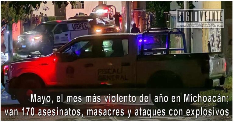 Mayo, el mes más violento del año en Michoacán; van 170 asesinatos, masacres y ataques con explosivos