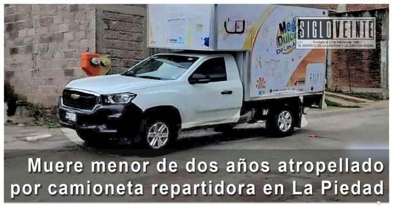Muere menor de dos años atropellado por camioneta repartidora en La Piedad