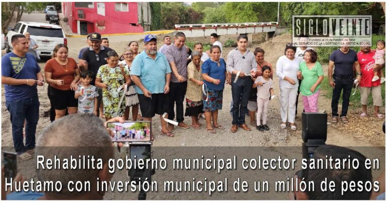 Rehabilita gobierno municipal colector sanitario en Huetamo con inversión municipal de un millón de pesos