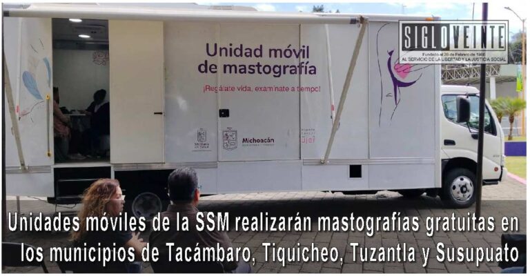 Unidades móviles de la SSM realizarán mastografías gratuitas en los municipios de Tacámbaro, Tiquicheo, Tuzantla y Susupuato