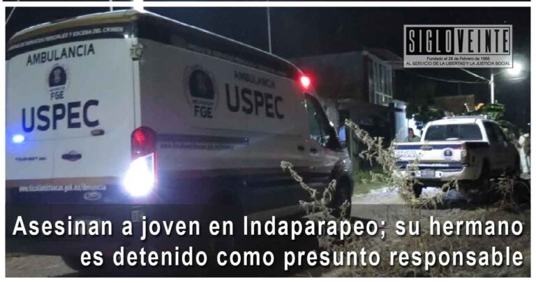 Asesinan a joven en Indaparapeo; su hermano es detenido como presunto responsable