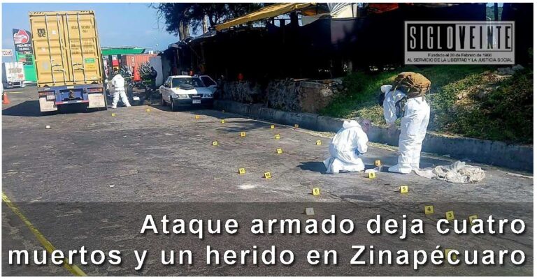 Ataque armado deja cuatro muertos y un herido en Zinapécuaro
