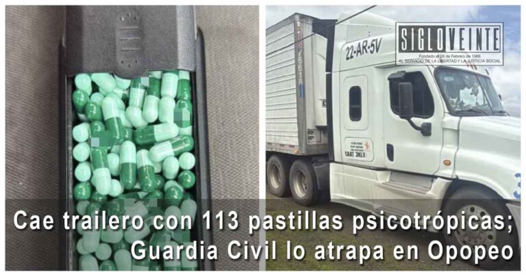 Cae trailero con 113 pastillas psicotrópicas; Guardia Civil lo atrapa en Opopeo