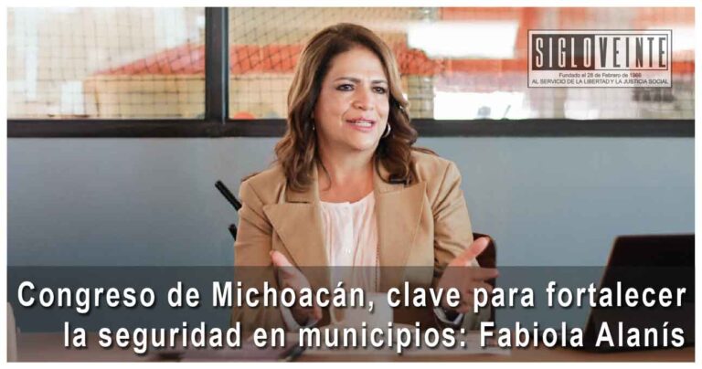 Congreso de Michoacán, clave para fortalecer la seguridad en municipios: Fabiola Alanís