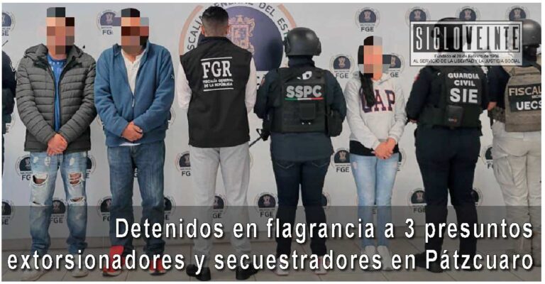 Detenidos en flagrancia a 3 presuntos extorsionadores y secuestradores en Pátzcuaro