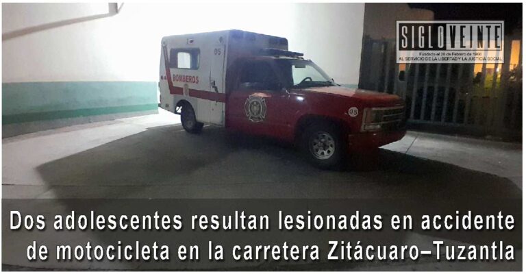 Dos adolescentes resultan lesionadas en accidente de motocicleta en la carretera Zitácuaro–Tuzantla