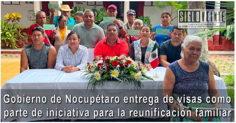 Gobierno de Nocupétaro entrega de visas como parte de iniciativa para la reunificación familiar