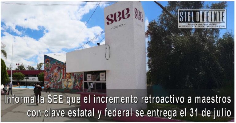 Informa la SEE que el incremento retroactivo a maestros con clave estatal y federal se entrega el 31 de julio