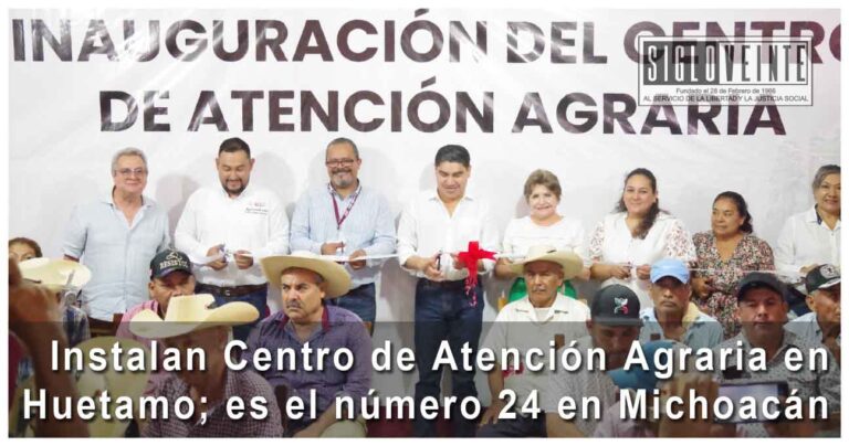 Instalan Centro de Atención Agraria en Huetamo; es el número 24 en Michoacán