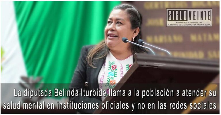 La diputada Belinda Iturbide llama a la población a atender su salud mental en instituciones oficiales y no en las redes sociales