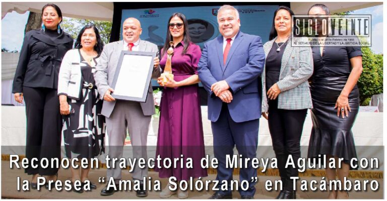 Reconocen trayectoria de Mireya Aguilar con la Presea “Amalia Solórzano” en Tacámbaro