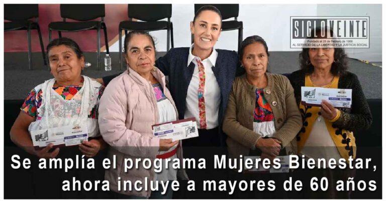 Se amplía el programa Mujeres Bienestar, ahora incluye a mayores de 60 años