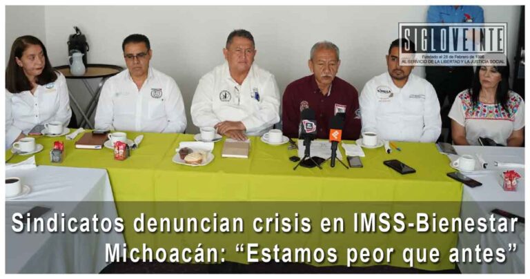 Sindicatos denuncian crisis en IMSS-Bienestar Michoacán: “Estamos peor que antes”