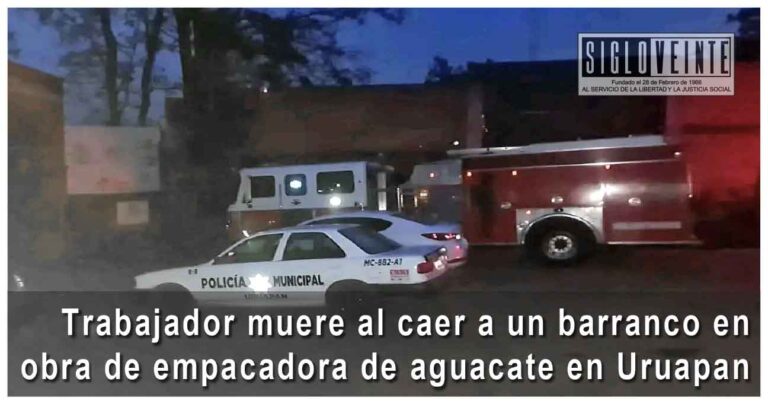 Trabajador muere al caer a un barranco en obra de empacadora de aguacate en Uruapan