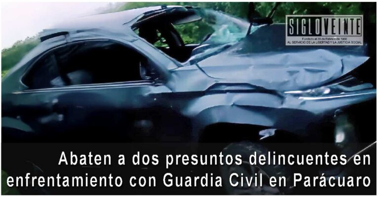 Abaten a dos presuntos delincuentes en enfrentamiento con Guardia Civil en Parácuaro