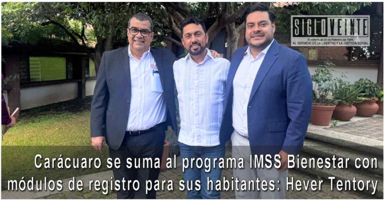 Carácuaro se suma al programa IMSS Bienestar con módulos de registro para sus habitantes: Hever Tentory