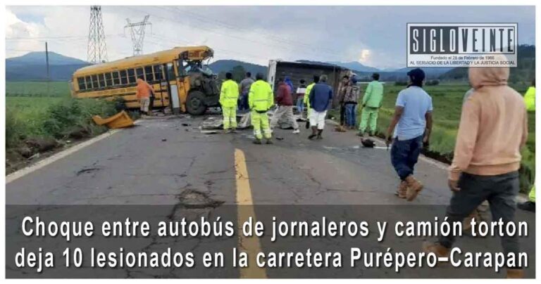 Choque entre autobús de jornaleros y camión torton deja 10 lesionados en la carretera Purépero–Carapan
