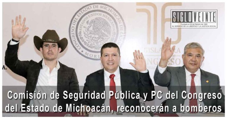 Comisión de Seguridad Pública y PC del Congreso del Estado de Michoacán, reconocerán a bomberos