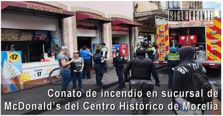 Conato de incendio en sucursal de McDonald’s del Centro Histórico de Morelia
