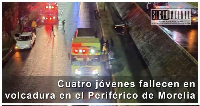 Cuatro jóvenes fallecen en volcadura en el Periférico de Morelia