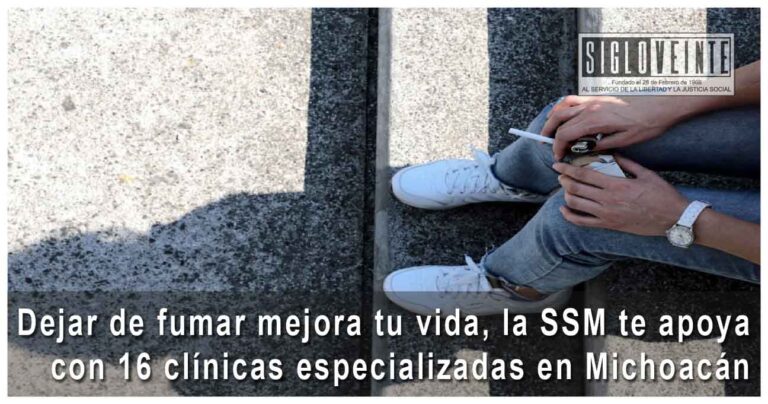 Dejar de fumar mejora tu vida, la SSM te apoya con 16 clínicas especializadas en Michoacán