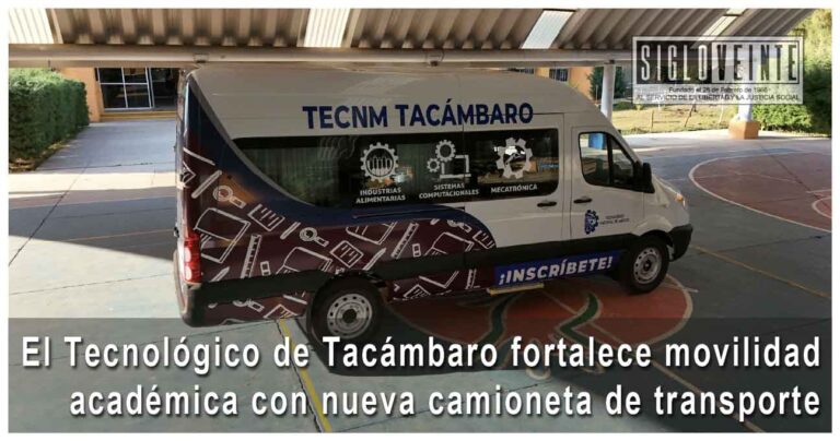 El Tecnológico de Tacámbaro fortalece movilidad académica con nueva camioneta de transporte
