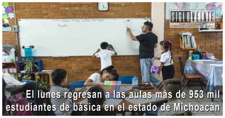 El lunes regresan a las aulas más de 953 mil estudiantes de básica en el estado de Michoacán