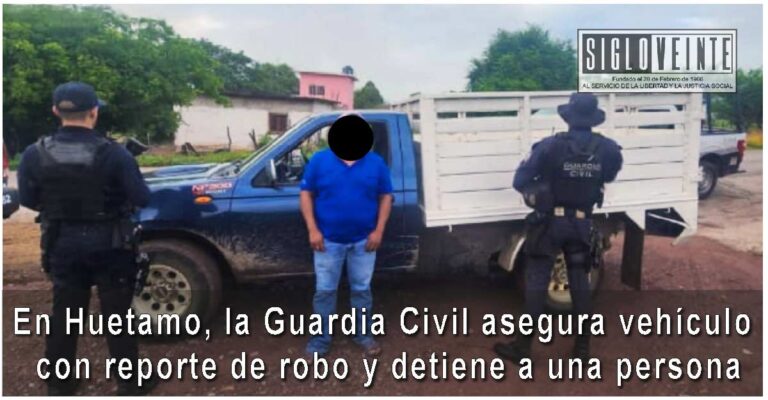 En Huetamo, la Guardia Civil asegura vehículo con reporte de robo y detiene a una persona