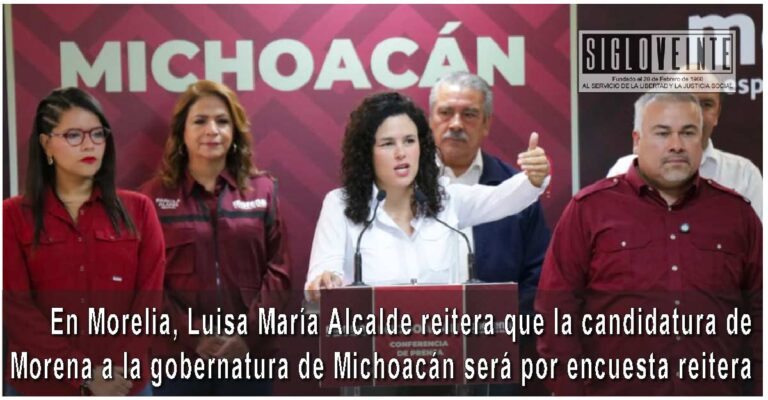 En Morelia, Luisa María Alcalde reitera que la candidatura de Morena a la gobernatura de Michoacán será por encuesta reitera