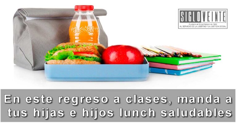 En este regreso a clases, manda a tus hijas e hijos lunch saludables
