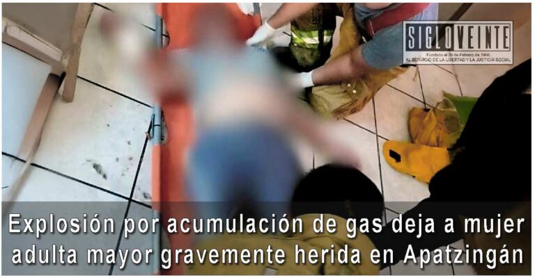 Explosión por acumulación de gas deja a mujer adulta mayor gravemente herida en Apatzingán