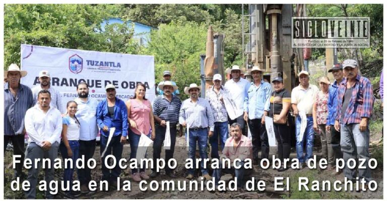 Fernando Ocampo arranca obra de pozo de agua en la comunidad de El Ranchito