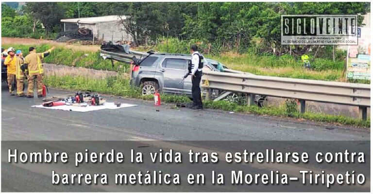 Hombre pierde la vida tras estrellarse contra barrera metálica en la Morelia–Tiripetío