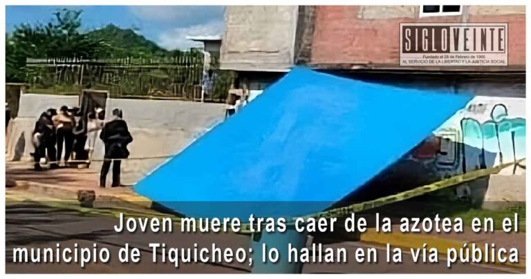 Joven muere tras caer de la azotea en el municipio de Tiquicheo; lo hallan en la vía pública