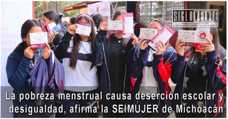 La pobreza menstrual causa deserción escolar y desigualdad, afirma la SEIMUJER de Michoacán