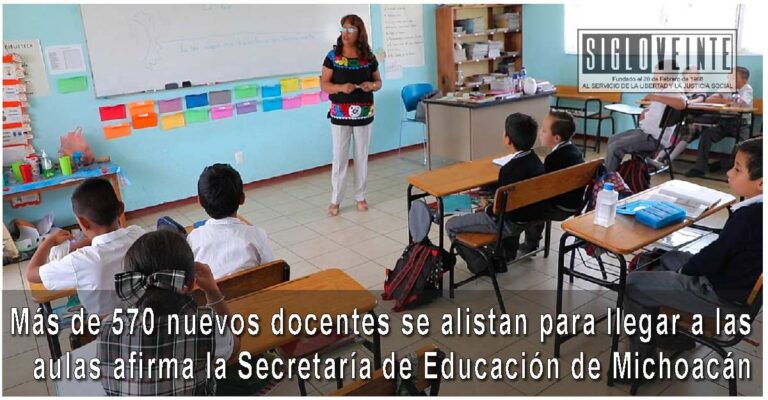 Más de 570 nuevos docentes se alistan para llegar a las aulas afirma la Secretaría de Educación de Michoacán