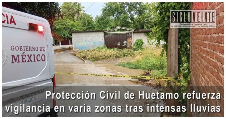 Protección Civil de Huetamo refuerza vigilancia en varias zonas tras intensas lluvias
