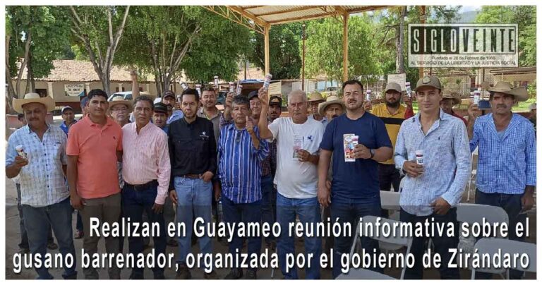 Realizan en Guayameo reunión informativa sobre el gusano barrenador, organizada por el gobierno de Zirándaro